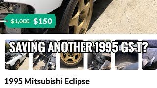 Saving Another 1995 Mitsubishi Eclipse GS-T? #SaveTheEclipse