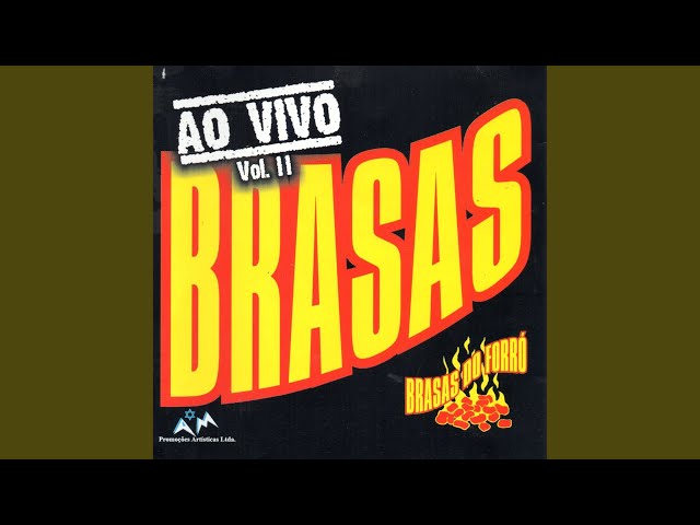 Brasas do Forro - Quando Penso em Voce