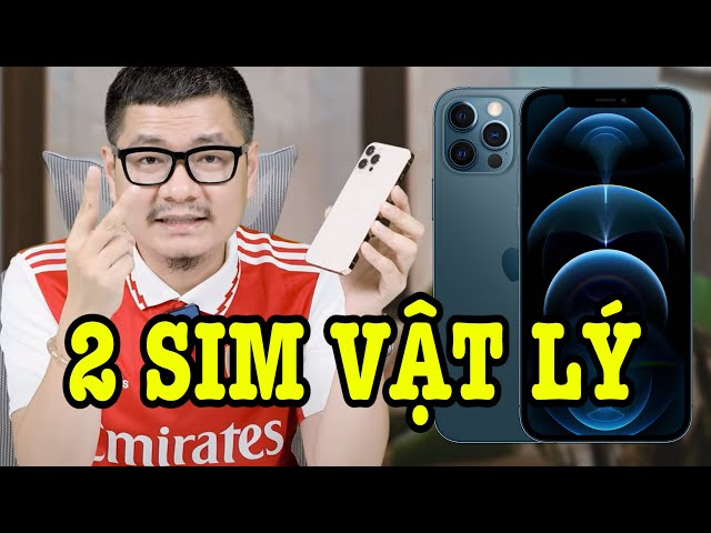 Trên tay iPhone 12 Pro Max 2 SIM VẬT LÝ, GIÁ TỐT có đáng mua không?