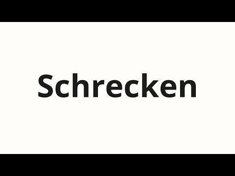 How to pronounce Schrecken