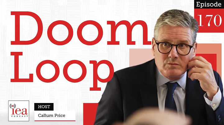 Britain's Doom Loop: Why We Can't Stop Spending | IEA Podcast