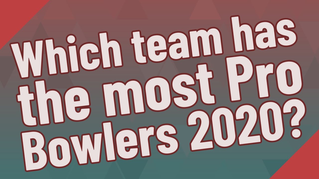 Which team has the most Pro Bowlers 2020? YouTube