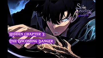 Solo Leveling Arise| Hidden Chapter - 3 |The Oncoming Danger |Korean dub +English Sub