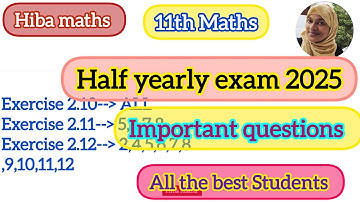 11th maths half yearly exam 2025 important questions hiba maths 