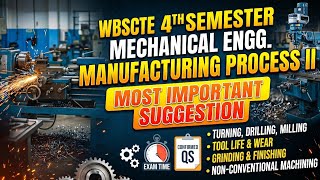 WBSCTE 4th Sem Mechanical Manufacturing Process 2 Suggestion | MP-II Important Questions 🎯 | PART 1
