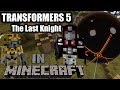 Transformers 5 in Minecraft