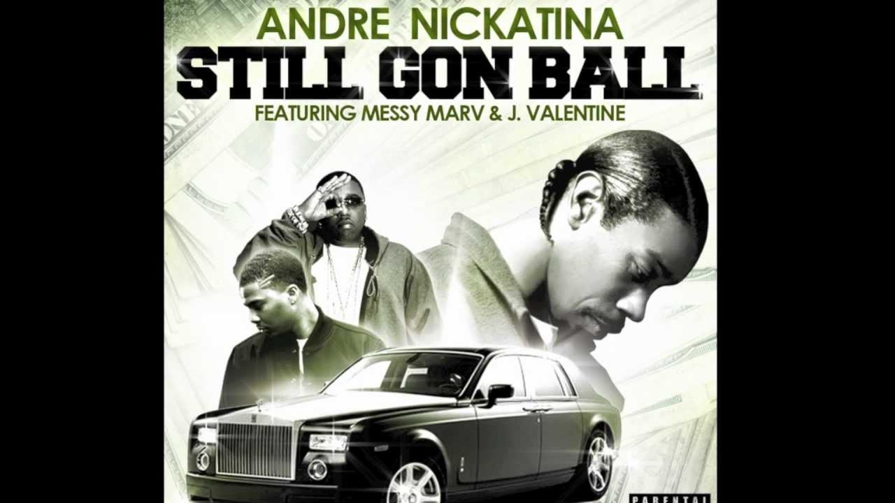 andre nickatina still gon ball