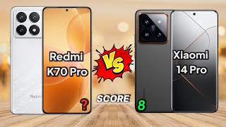 Xiaomi Redmi K70 Pro vs Xiaomi 14 Pro ⚡Full Comparison😯  Which Is Better✅