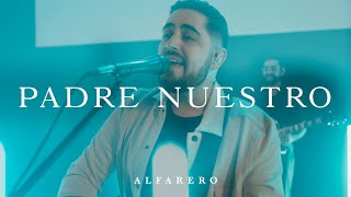 Video thumbnail of "Padre Nuestro - Alfarero Música"