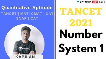 TANCET 2021 | QUANT | Number System 1 | By Kabilan Sir