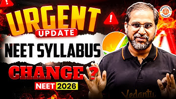 Urgent Update of NEET Syllabus | NEET 2026 Syllabus Change? | By Tarun Sir