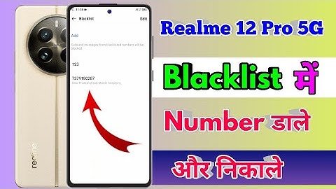 how to delete blacklist number in realme 12 pro 5g | realme 12 pro 5g blacklist setting