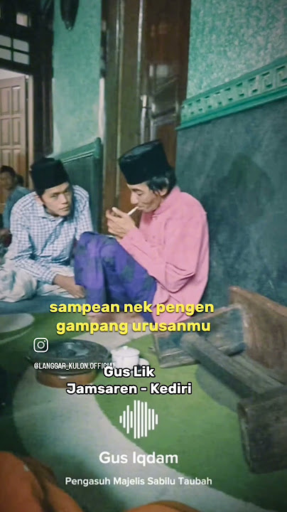 ijazah gus lik jamsaren kediri. #storywa