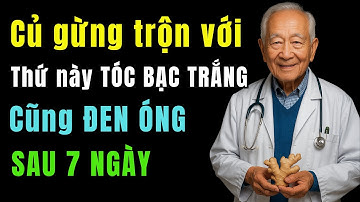 Cách Trị Tóc Bạc Sớm Bằng Gừng Tươi – Giúp Tóc Đen, Chắc Khỏe Và An Toàn Sau 7 Ngày!