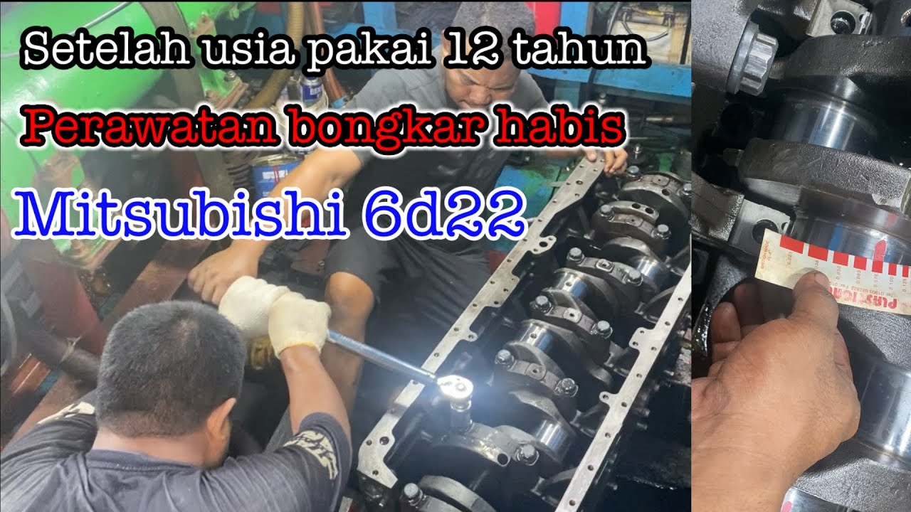 perawatan mesin Mitsubishi 6d22 bongkar pasang samapai hidup
