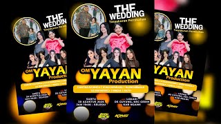 LIVE OM YAYAN PRODUCTION dalam rangka TASYAKURAN PERNIKAHAN