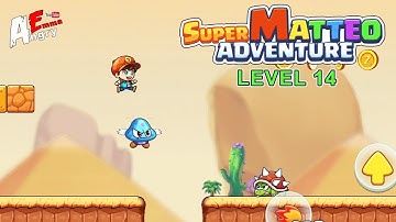 Super Matteo Adventure - Level 14 / Gameplay Walkthrough (Android, iOS)