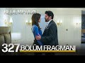 Esaret 327 blm fragman  redemption episode 327 promo