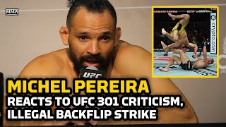 Michel Pereira Responds To UFC 301 Criticism: 'That's The Risk, But I'm The RiskTaker'