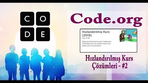 Code.org - Hızlandırılmış Kurs Çözümleri - 2