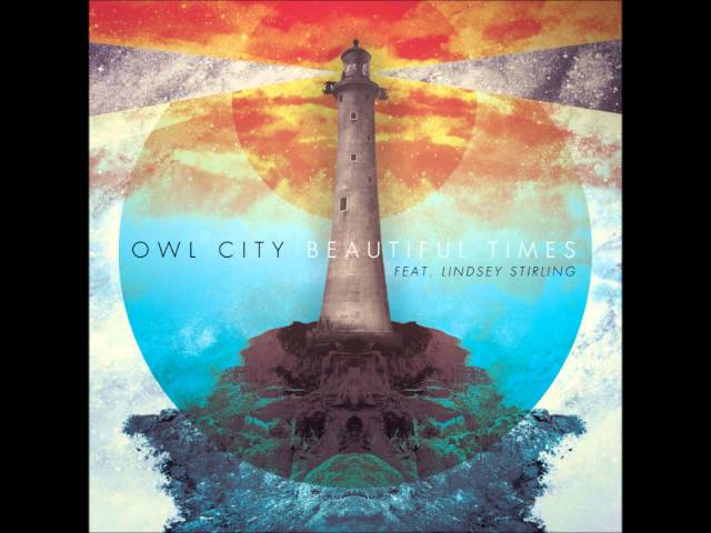 Owl City - Beautiful Times ft. Lindsey Stirling class=