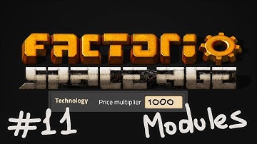 📈 Factorio Space Age x1000 📈 Part 11 - Modules