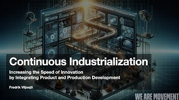 Continuous Industrialization - Fredrik Viljesjö