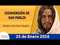 Evangelio De Hoy Jueves 25 Enero 2024 l Padre Carlos Yepes l Biblia l  Marcos 16,15-18 l Católica