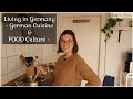 Living in Germany - German Cuisine & Food Culture