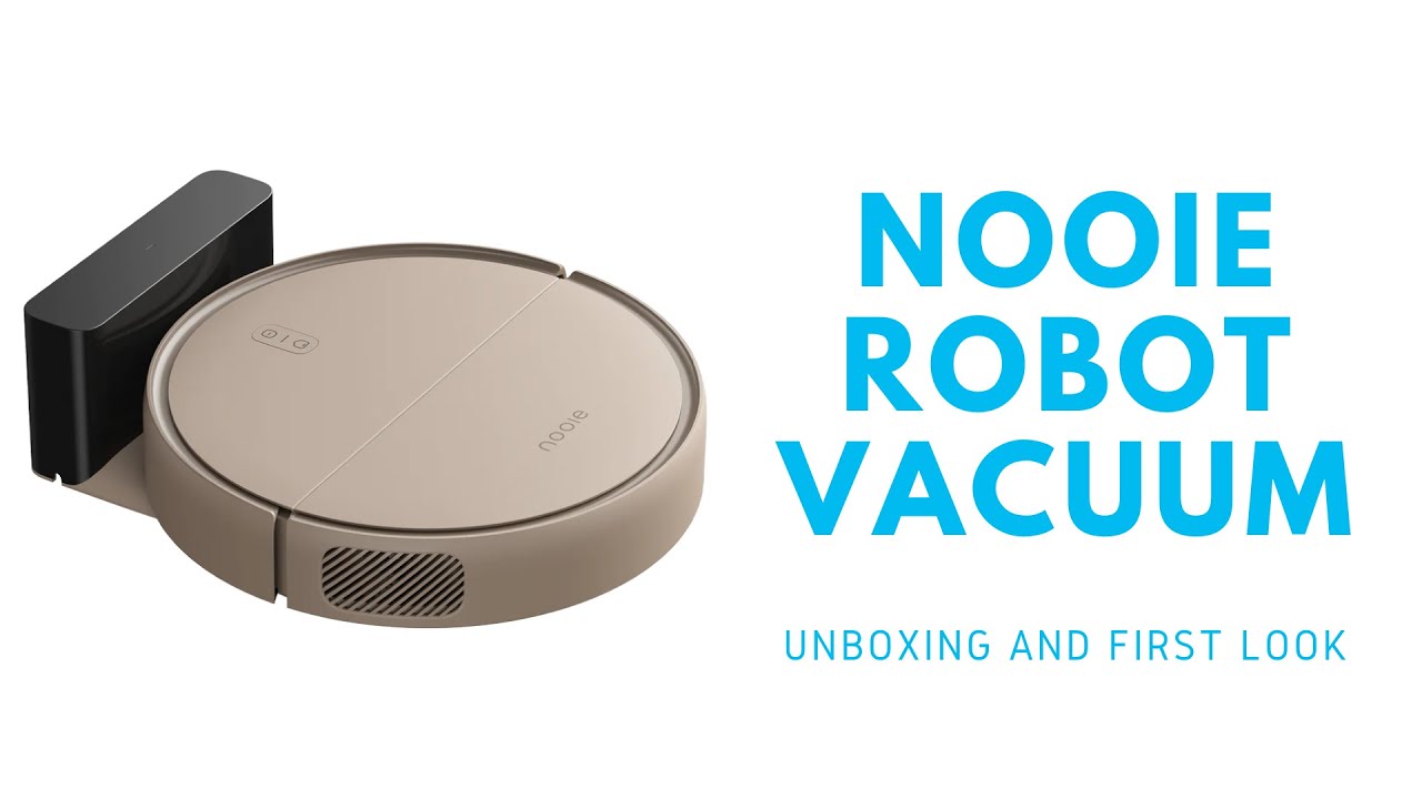 Nooie Robot Vacuum - Unboxing and First Look 