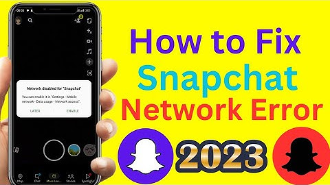 How to Fix Snapchat Network Error | Snapchat internet Connection Not Working | 2023