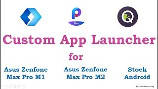 Custom App Launcher for Asus Zenfone Max Pro M1 screenshot 3