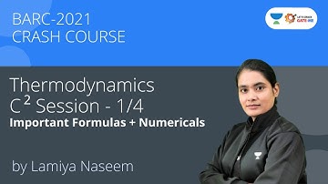 CRASH COURSE BARC-2021 | Thermodynamics  | Lecture-1 | Lamiya Naseem