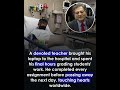 Even from a hospital bed, he spent his final hours grading students’ work — a heartbreak