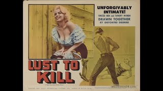 A Lust To Kill (1958)