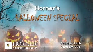 Horner’s Halloween Special!