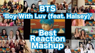 BTS (방탄소년단) '작은 것들을 위한 시 (Boy With Luv) (feat. Halsey)'  MV Best Reaction Mashup