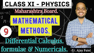 Class 11 | Physics | Mathematical methods | Differential Calculus | Ajay Patel
