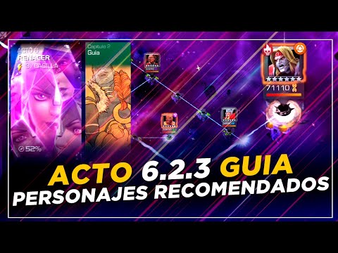 ACTO 6.2.3 camino FACIL y Personajes RECOMENDADOS | marvel batalla mcoc