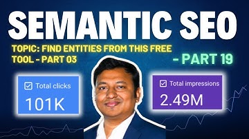 Semantic SEO: Find Entities from This FREE Tool