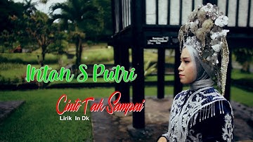 DENDANG MINANG TERBARU INTAN S PUTRI // CINTO TAK SAMPAI ( Official Musik Video )