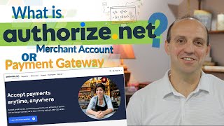 What is authorize.net Payment Gateway  Is it a Payment Gateway OR a merchant account?