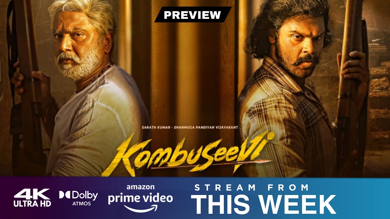 Kombuseevi Tamil Movie OTT Release Date Review | Shanmuga Pandiyan | Sarath Kumar | Prime Video
