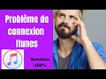 Connexion impossible itunes sur iphone