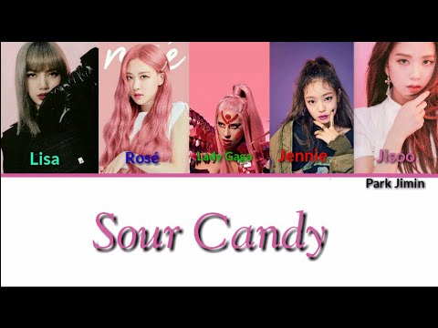 Blackpink, Lady Gaga - Sour candy ( Kolay Okunuş )