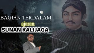 Eps 629 | SUNAN KALIJAGA SESAT DAN MERUSAK ISLAM YANG MURNI?