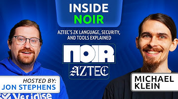 Inside Noir: Aztec’s ZK language, security and tools explained | Michael Klein and Jon Stephens