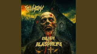 Eulogy To Blasphemy