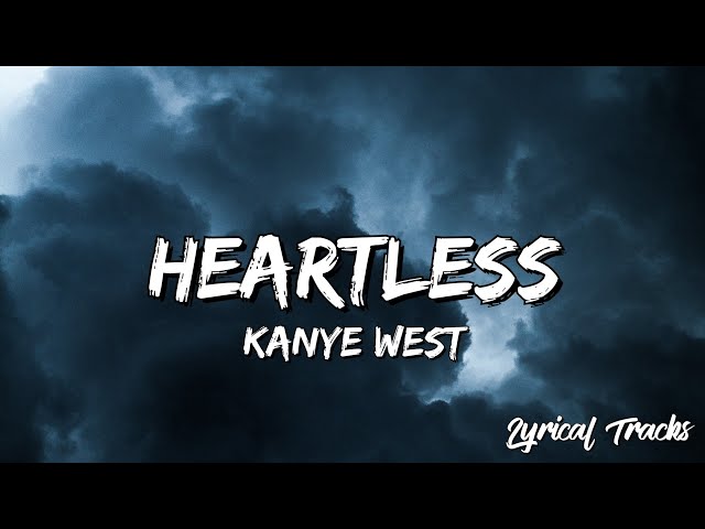 Kanye West - Heartless (Lyrics) class=