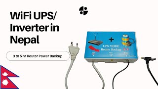 WiFi Router Inverter/UPS - Power Backup up to 3 to 5 hr | Best Budget WiFi Router Backup in Nepal